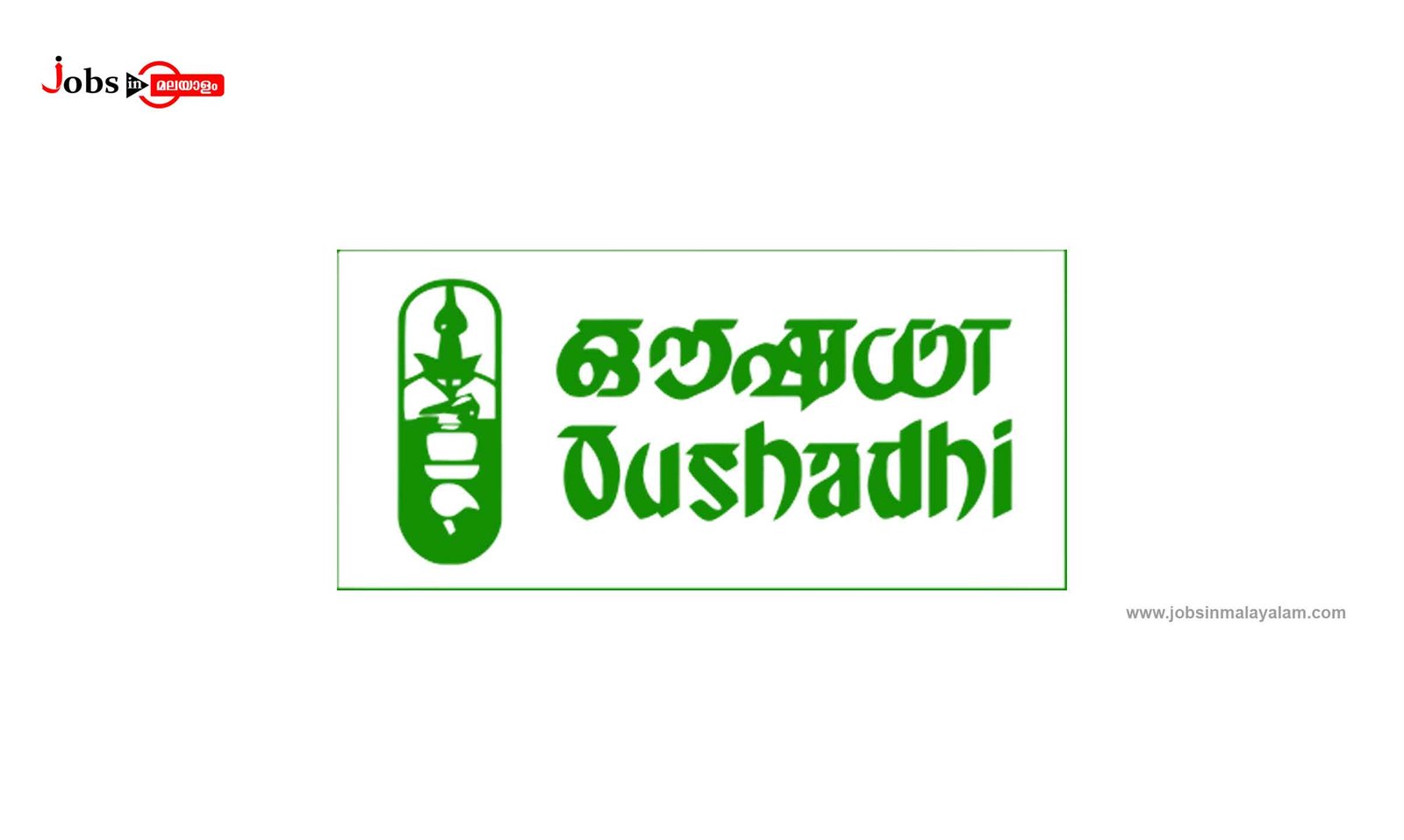 The Pharmaceutical Corporation (IM) Kerala Limited - Oushadhi