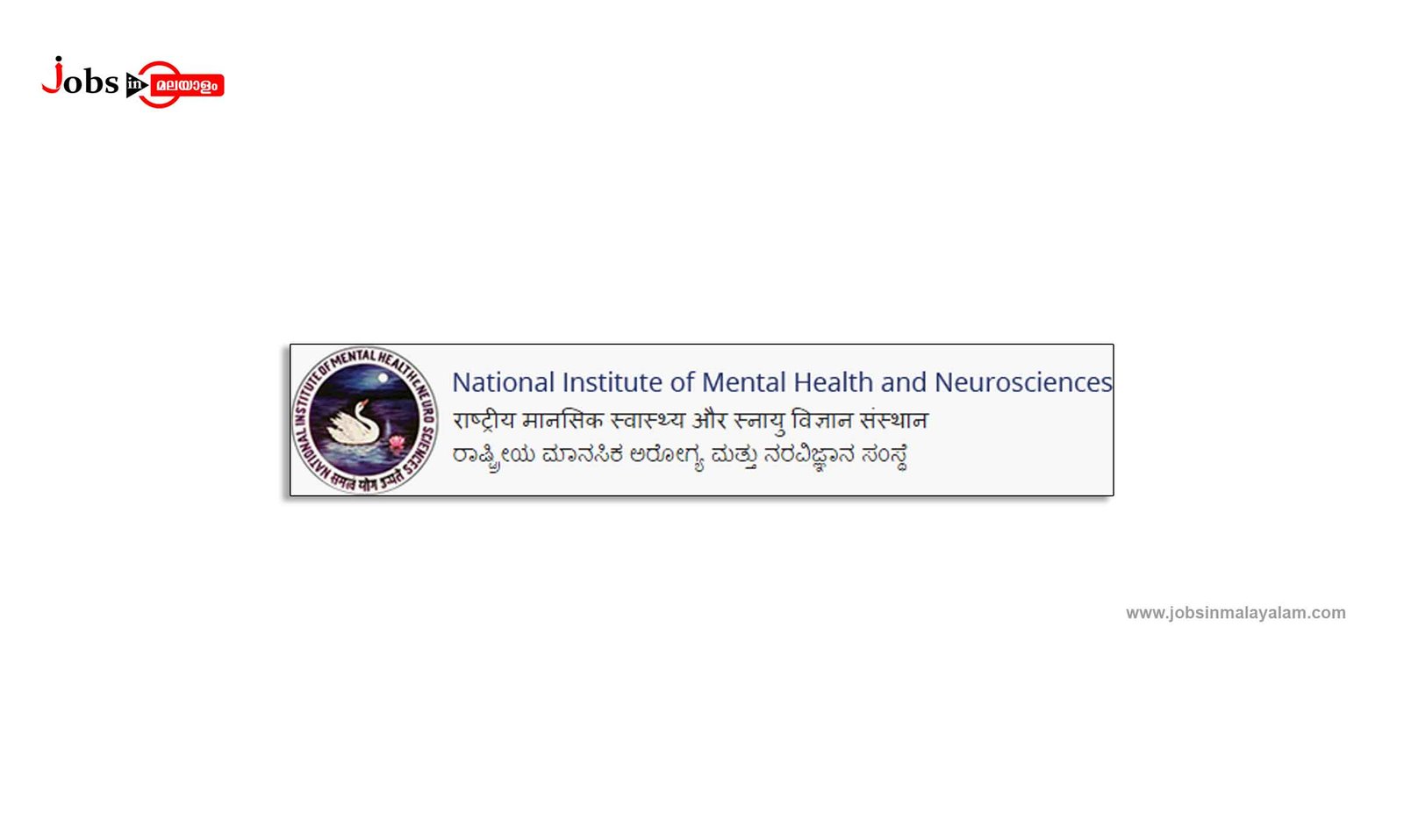 National Institute of Mental Health and Neuro Science (NIMHANS)
